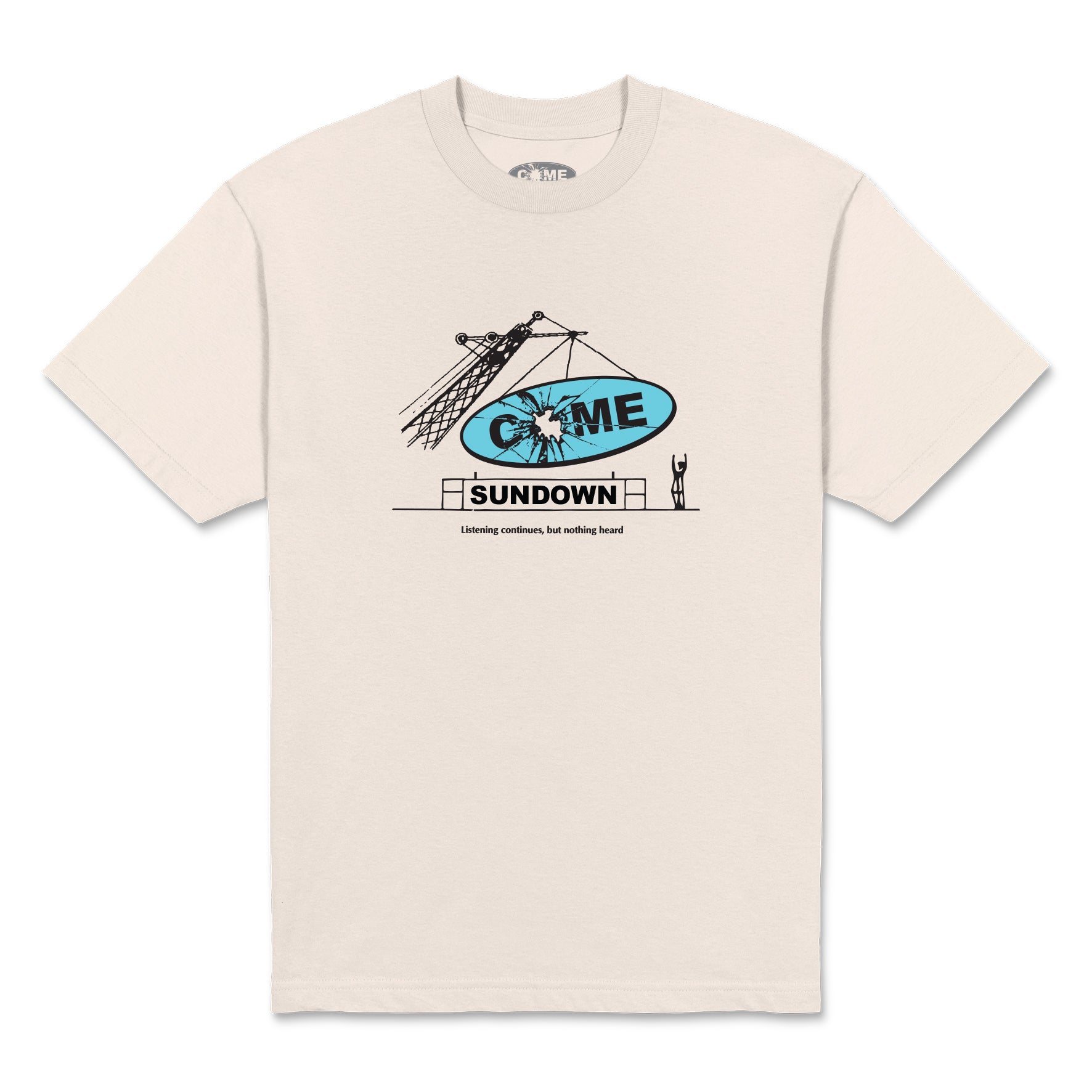 Come Sundown Nothing Heard T-Shirt - Cream